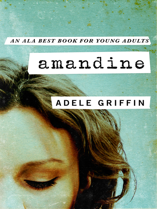 Title details for Amandine by Adele Griffin - Available